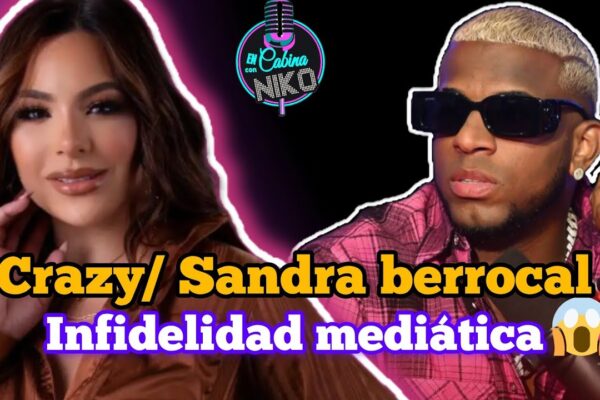 Crazy Design admitió infidelidad a Sandra Berrocal
